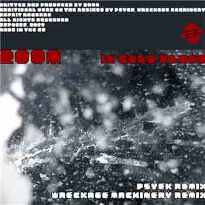 Zoom  - In Cold Blood (Remixes)
