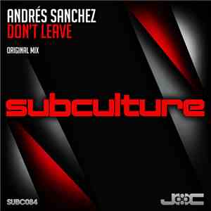 Andrés Sanchez - Don't Leave