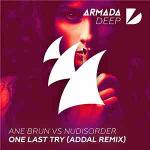 Ane Brun vs NuDisorder - One Last Try (Addal Remix)