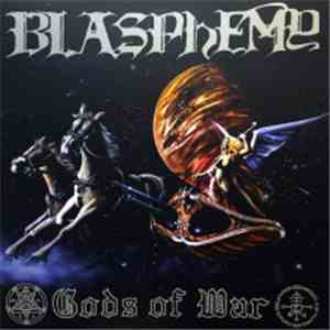 Blasphemy  - Gods Of War