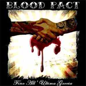Blood Pact - Fino All'Ultima Goccia