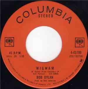 Bob Dylan - Wigwam / Copper Kettle