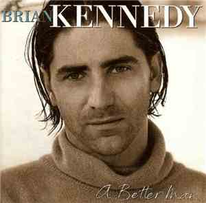Brian Kennedy - A Better Man