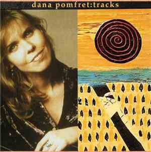 Dana Pomfret - Tracks