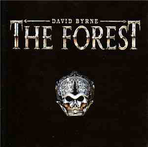 David Byrne - The Forest