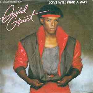 David Grant - Love Will Find A Way