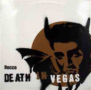 Death In Vegas - Rocco
