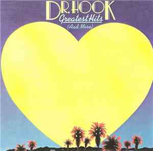 Dr. Hook - Greatest Hits