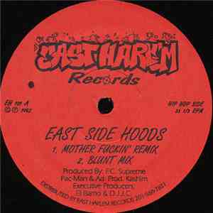East Side Hoods - Mother Fuckin' / Shoka Man