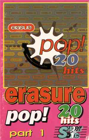 Erasure - Pop! 20 Hits Part 1
