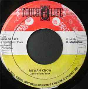 General Mad Max - Mi Wah Know