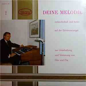 Heinz Heindel - Deine Melodie - Melancholisch Und Heiter Auf Der Elektronenorgel 2