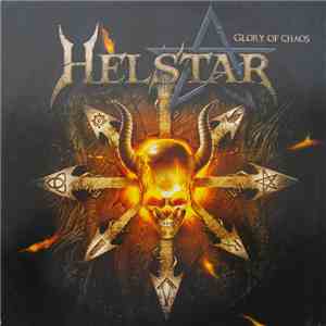Helstar - Glory Of Chaos