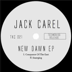 Jack Carel - New Dawn EP