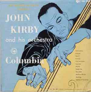John Kirby And His Orchestra - John Kirby And His Orchestra