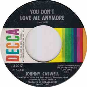 Johnny Caswell - You Don't Love Me Anymore / I.O.U.