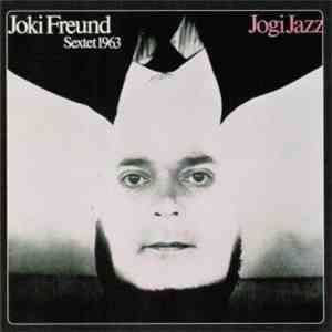 Joki Freund Sextet 1963 - Yogi Jazz