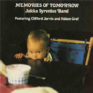 Jukka Syrenius Band - Memories Of Tomorrow