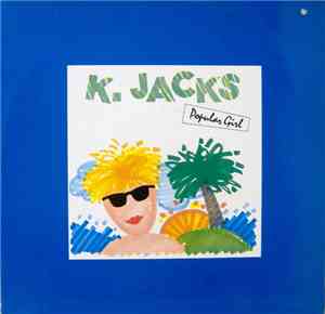 K. Jacks - Popular Girl
