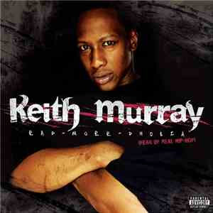 Keith Murray - Rap-Murr-Phobia (The Fear Of Real Hip-Hop)