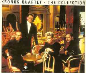 Kronos Quartet - The Collection