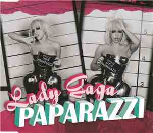 Lady Gaga - Paparazzi