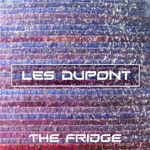 Les Dupont - The Fridge EP2