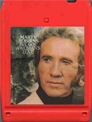 Marty Robbins - I've Got A Woman's Love