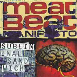 Meat Beat Manifesto - Subliminal Sandwich