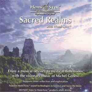 Michel Genest With Hemi-Sync® - Sacred Realms