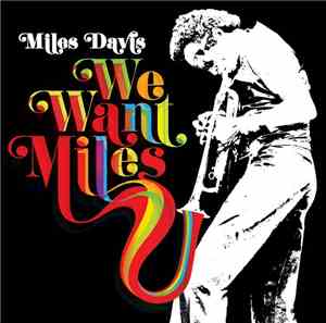 Miles Davis - We Want Miles