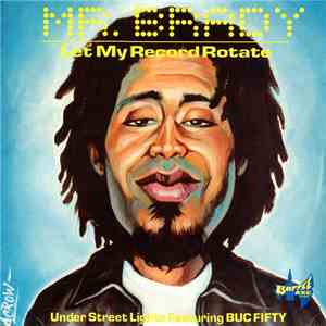 Mr. Brady - Let My Record Rotate