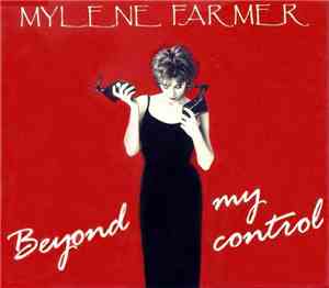 Mylene Farmer - Beyond My Control