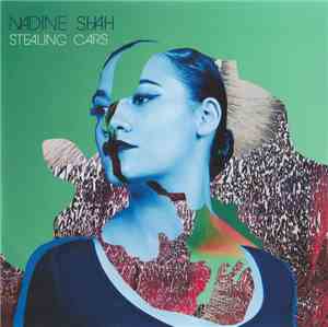 Nadine Shah - Stealing Cars