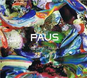 PAUS  - É Uma Água