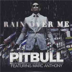 Pitbull, Marc Anthony - Rain Over Me