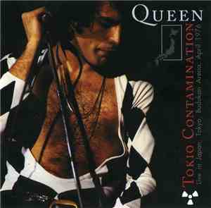 Queen - Tokio Contamination