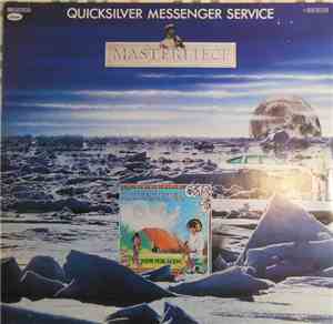 Quicksilver Messenger Service - Just For Love