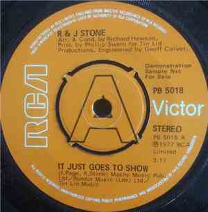 R & J Stone - It Just Goes To Show