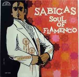 Sabicas - Soul Of Flamenco