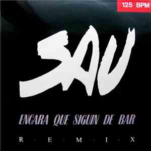Sau - Encara Que Siguin De Bar (Remix)