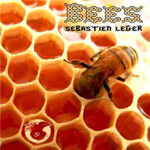 Sébastien Léger - Bees
