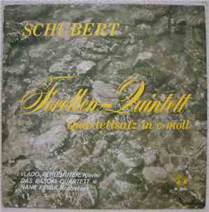 Schubert, Vlado Perlemuter, Das Pascal Quartett, Hans Fryba - Forellen-Quintett, Quartettsatz In C-moll