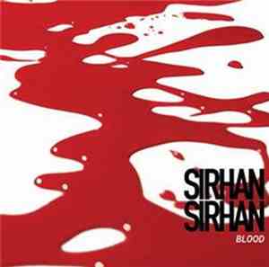Sirhan Sirhan  - Blood