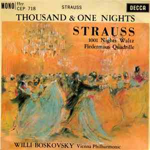 Strauss, Willi Boskovsky, Vienna Philharmonic - Thousand & One Nights