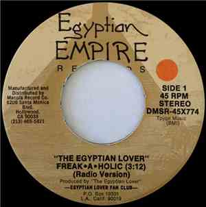 The Egyptian Lover - Freak-A-Holic