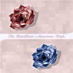 The Hardliner - American High