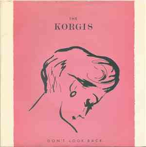 The Korgis - Don't Look Back