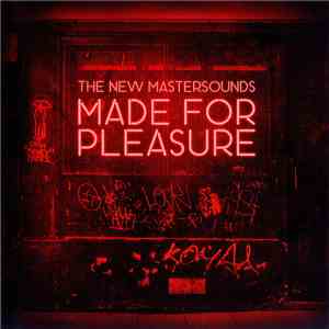The New Mastersounds - Made For Pleasure
