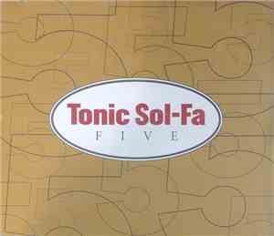 Tonic Sol-Fa - Five